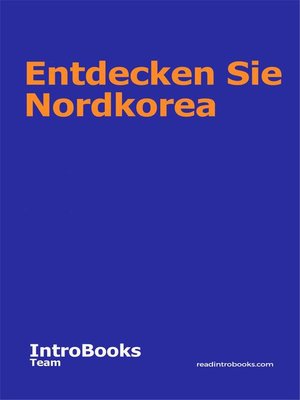 cover image of Entdecken Sie Nordkorea